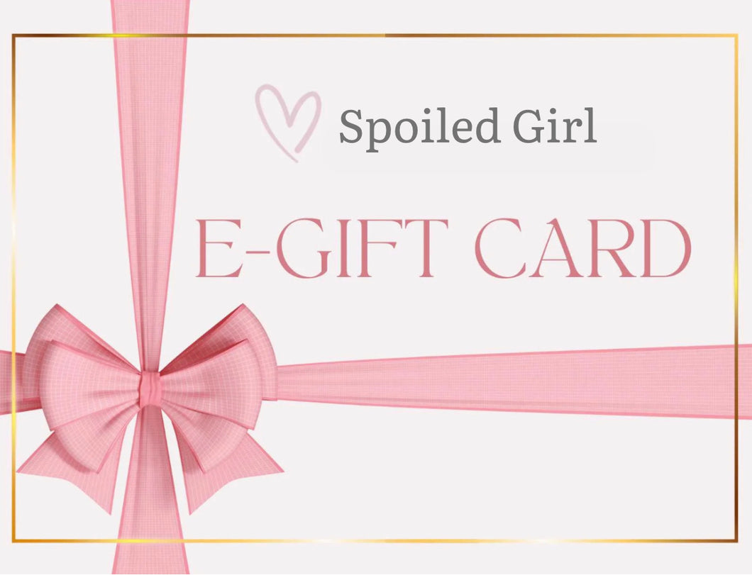 Spoiled Girl Gift Card